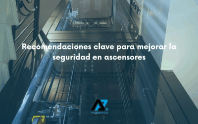 Recomendaciones clave para mejorar la seguridad en ascensores